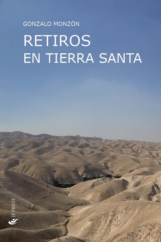 Retiros en Tierra Santa - Gonzalo Monzón - copertina