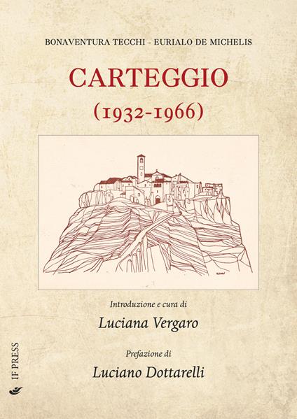 Carteggio (1932-1966) - Bonaventura Tecchi,Eurialo De Michelis - copertina