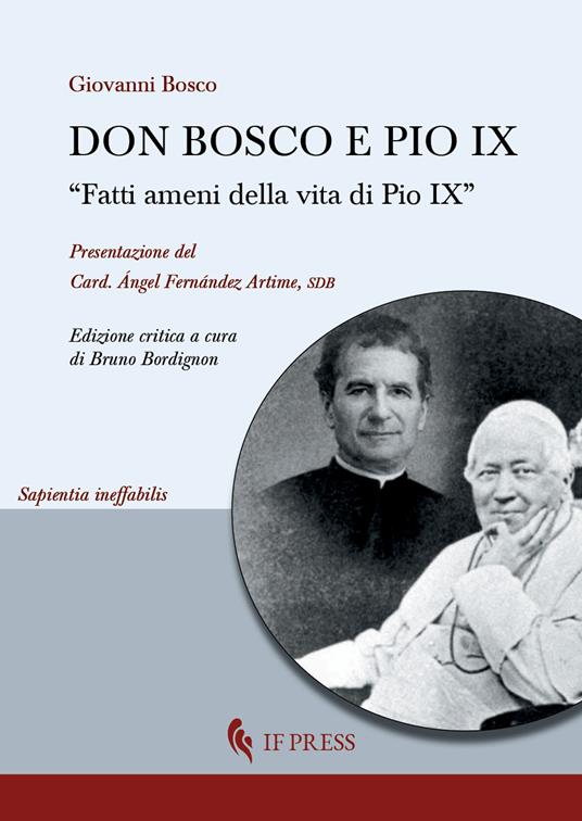 Don Bosco e Pio IX. «Fatti ameni della vita di Pio IX» - Bosco Giovanni (san) - copertina