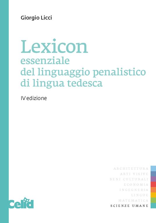 Lexicon essenziale del linguaggio penalistico di lingua tedesca - Giorgio Licci - copertina