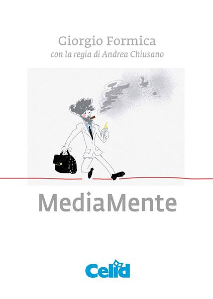 MediaMente - Giorgio Formica,Andrea Chiusano - copertina
