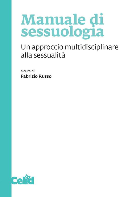 Manuale di sessuologia. Un approccio multidisciplinare alla sessualità - copertina