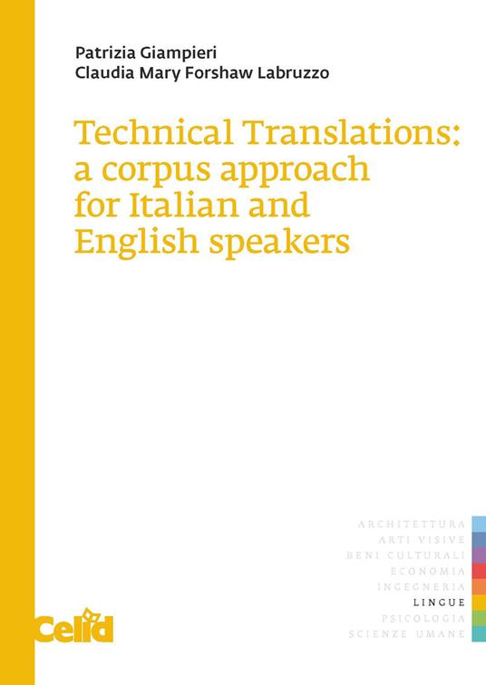 Technical translations: a corpus approach for Italian and English speakers - Patrizia Giampieri,Claudia Mary Forshaw Labruzzo - copertina