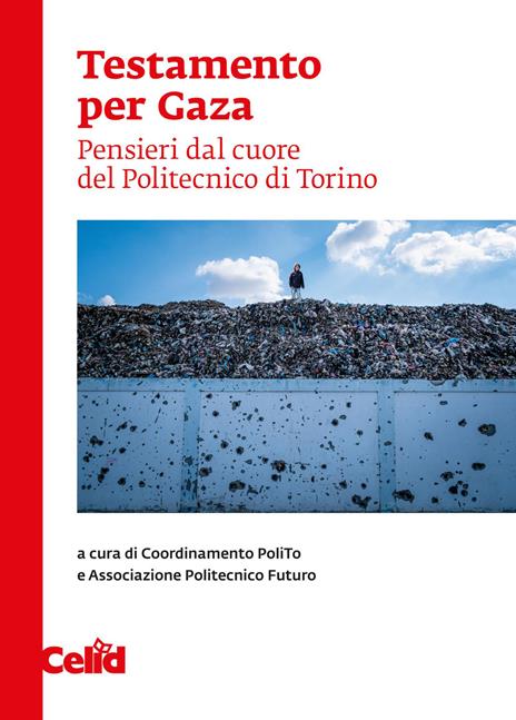 Testamento per Gaza. Pensieri dal cuore del politecnico di Torino - copertina