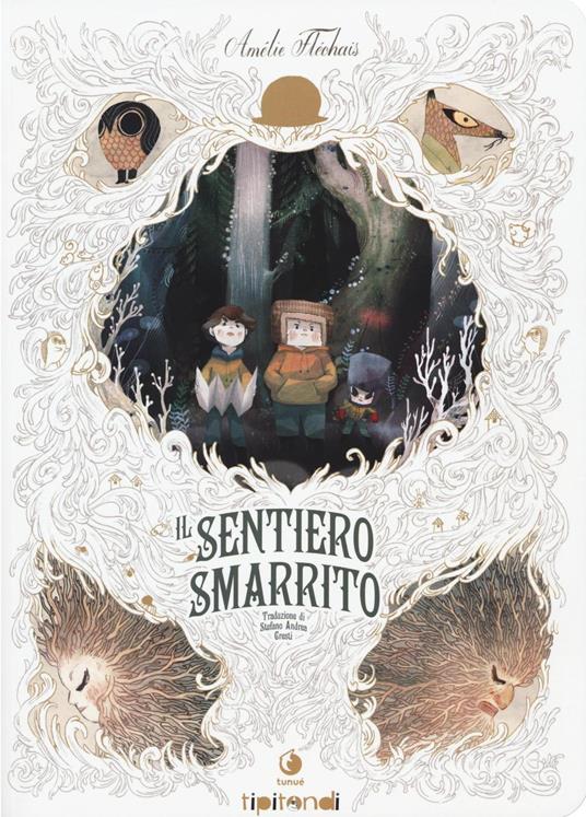 Il sentiero smarrito - Amélie Fléchais,Jonathan Garnier - copertina