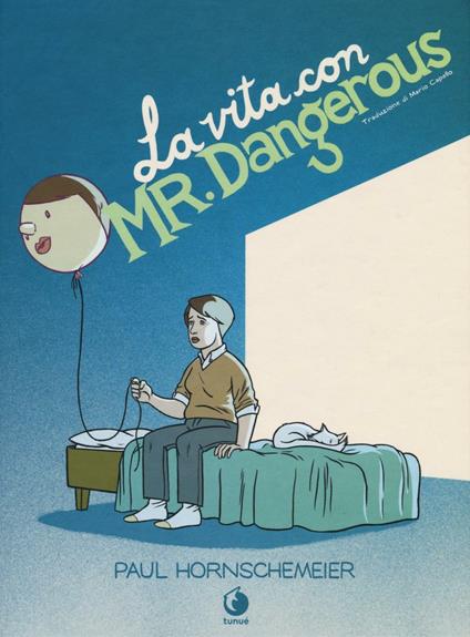 La vita con Mr. Dangerous - Paul Hornschemeier - copertina