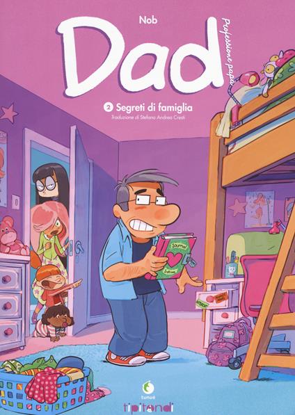 Dad. Professione papà. Vol. 2: Segreti di famiglia. - Nob - copertina