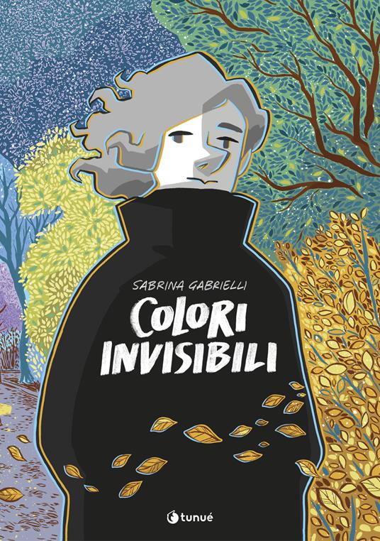 Colori invisibili - Sabrina Gabrielli - Libro - Tunué - Prospero's books | IBS