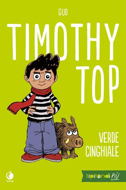 Timothy Top. Vol. 1: Verde cinghiale - Gud - copertina