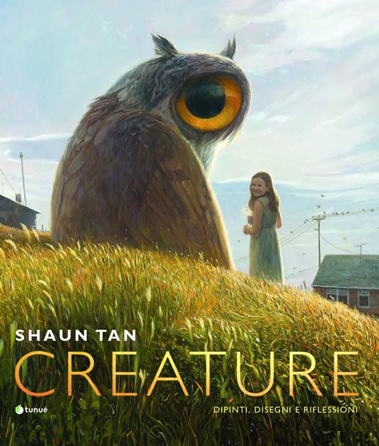 Creature. Ediz. italiana - Shaun Tan - copertina