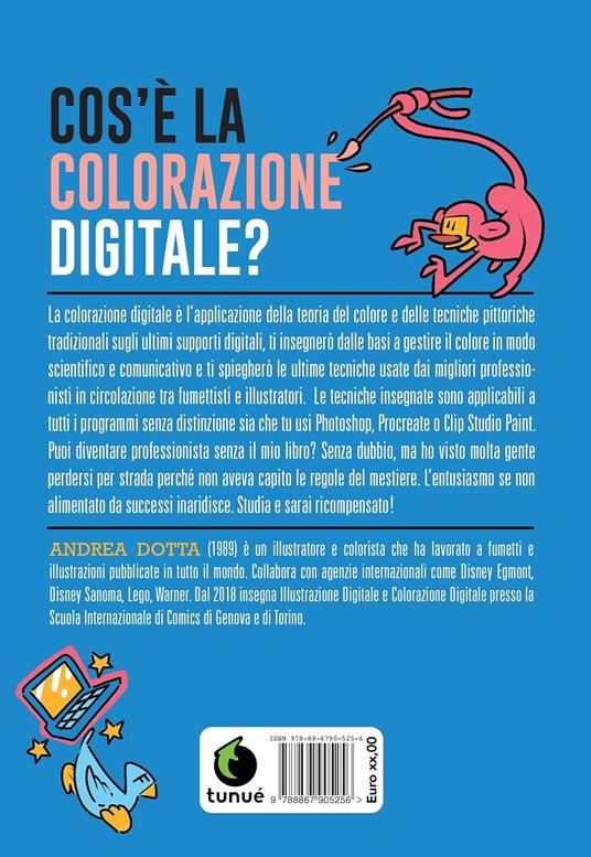 Manuale di colorazione digitale per l'illustrazione e il fumetto. Tecniche, materiali e trucchi per diventare professionista - Andrea Dotta - 6