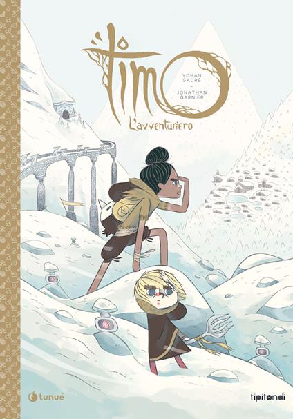 Timo l'avventuriero - Jonathan Garnier,Yohan Sacré - ebook