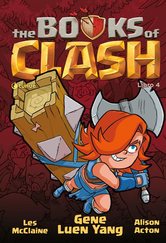 The Books of Clash. Le leggende leggendarie delle leggendarissime imprese. Vol. 4 - Gene Luen Yang - copertina