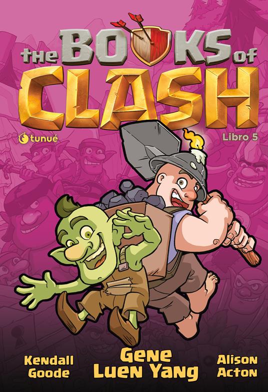 The Books of Clash. Le leggende leggendarie delle leggendarissime imprese. Vol. 5 - Gene Luen Yang - copertina