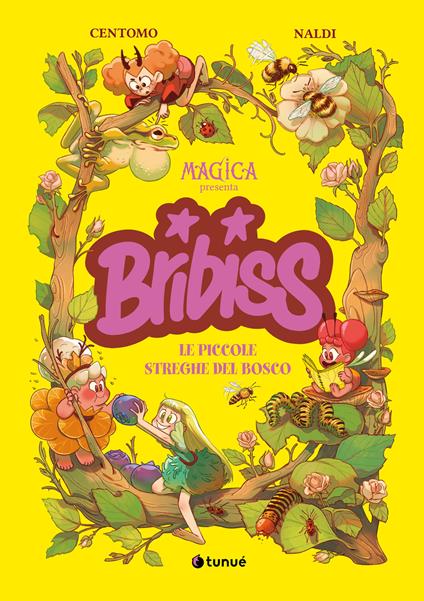 Bribiss. Le piccole streghe del bosco - Katja Centomo - copertina