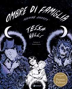 Libro Ombre di famiglia. Feeding ghosts Tessa Hulls