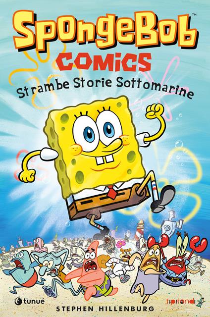 Strambe storie sottomarine. SpongeBob - Stephen Hillenburg - copertina