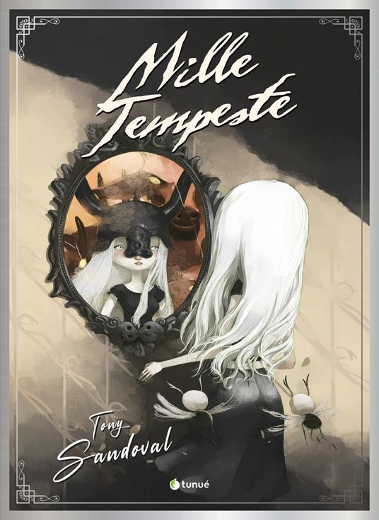 Mille tempeste. Nuova ediz. - Tony Sandoval - copertina