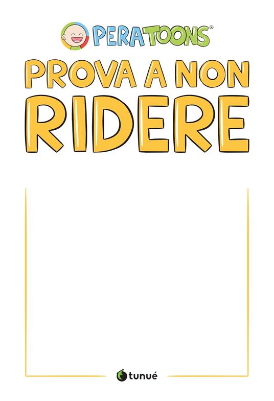 Prova a non ridere - Pera Toons - 2