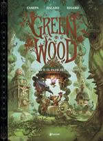 GreenWood. Vol. 3: Il club del sabato