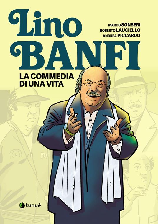 Lino Banfi. La commedia di una vita - Marco Sonseri - copertina