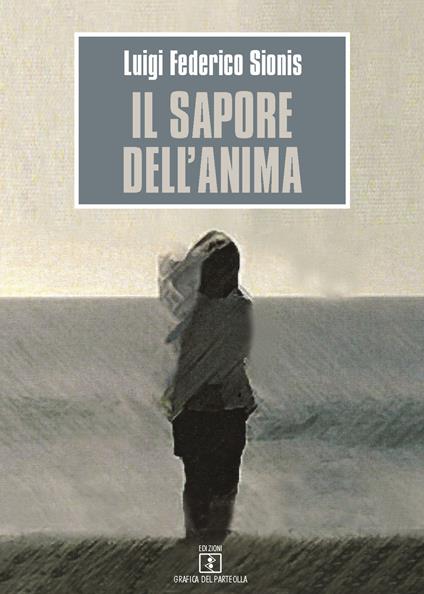 Il sapore dell'anima - Luigi Federico Sionis - copertina