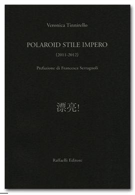 Polaroid stile impero (2011-2012) - Veronica Tinnirello - copertina