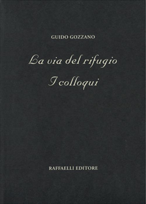 La via del rifugio-I colloqui - Guido Gozzano - copertina