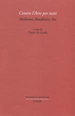 Contro l'arte per tutti. Mallarmé, Baudelaire, Poe