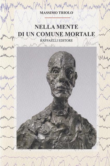Nella mente di un comune mortale - Massimo Triolo - copertina