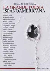 La grande poesia ispanoamericana - Gianni Darconza - copertina