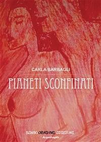 Pianeti sconfinati - Carla Barbagli - ebook