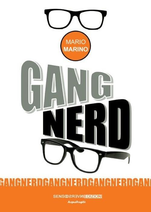 Gang nerd - Mario Marino - copertina