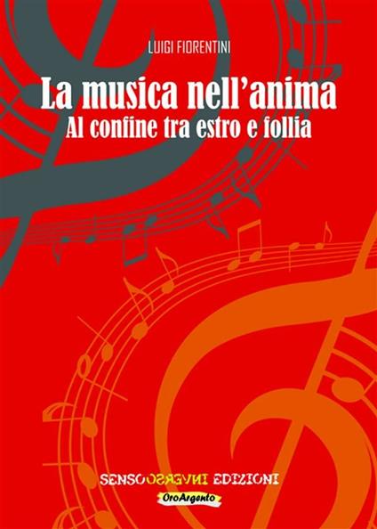 La musica nell'anima - Luigi Fiorentini - ebook