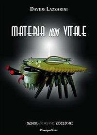 Materia non vitale - Davide Lazzarini - ebook