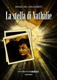 La stella di Nathalie - Anna Galimberti,Mariaadelaide Galimberti - ebook