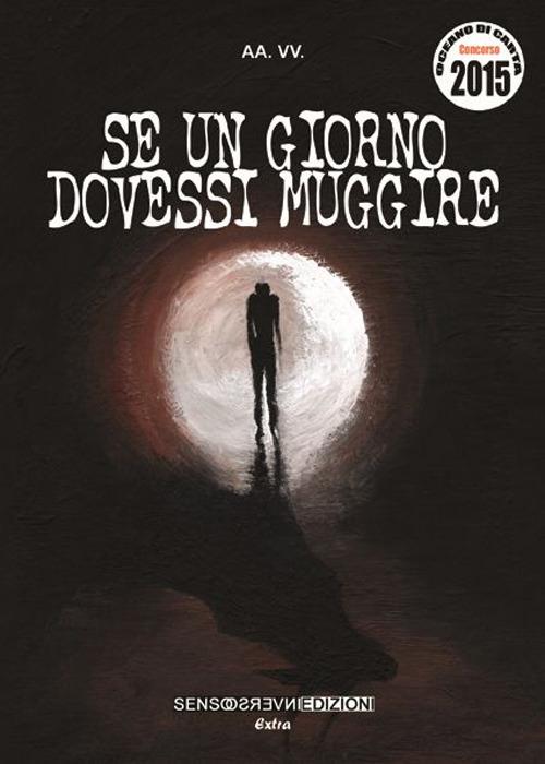 Se un giorno dovessi muggire - copertina