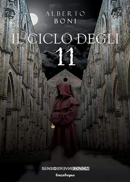 Il ciclo degli 11 - Alberto Boni - copertina