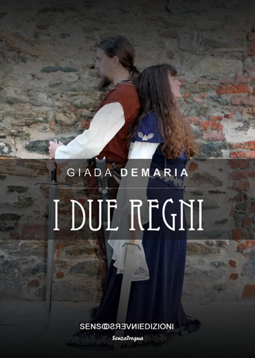 I due regni - Giada Demaria - copertina