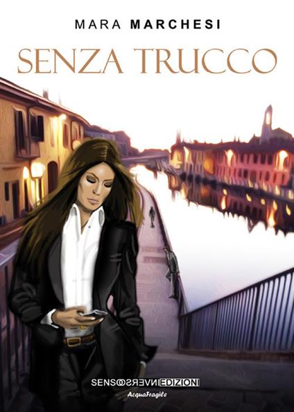 Senza trucco - Mara Marchesi - copertina