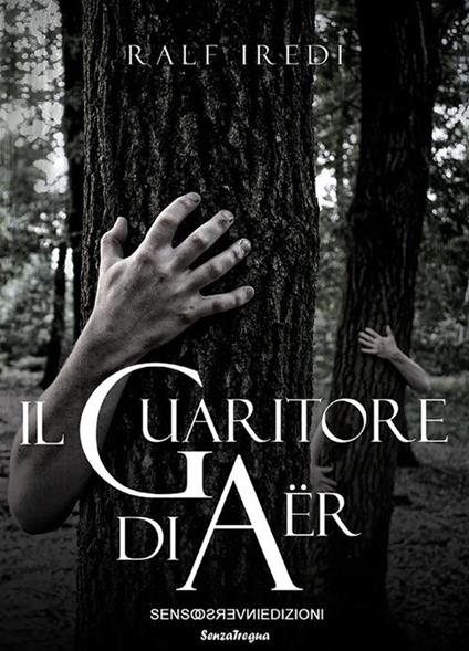 Il guaritore di Aër - Ralf Iredi - ebook