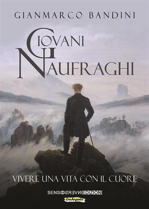 Giovani naufraghi - Gianmarco Bandini - ebook