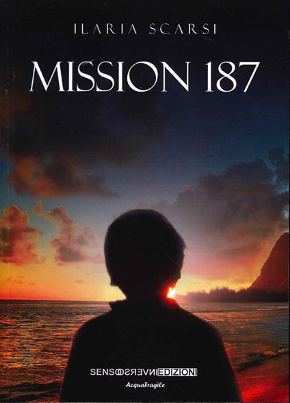 Mission 187 - Ilaria Scarsi - copertina