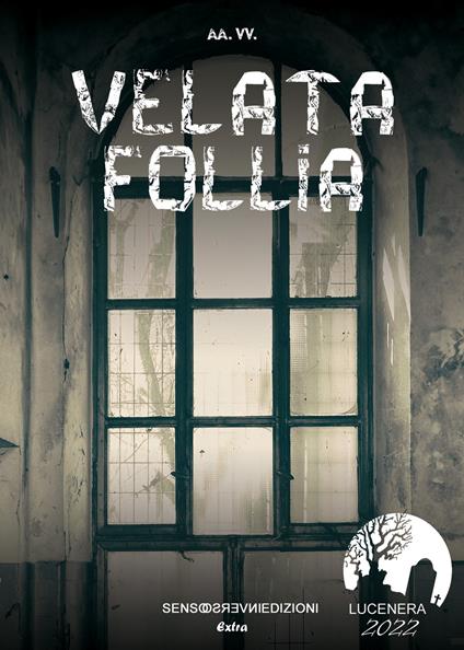 Velata follia. Lucenera 2022 - copertina