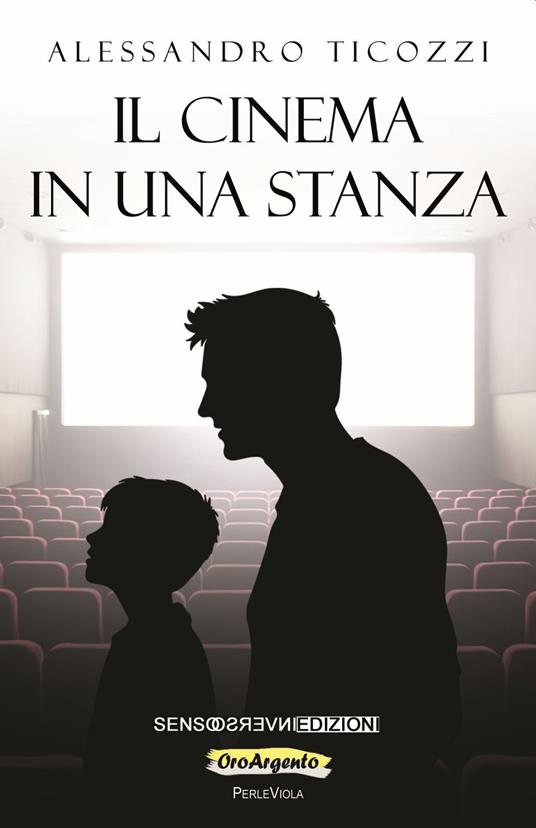 Il cinema in una stanza - Alessandro Ticozzi - copertina