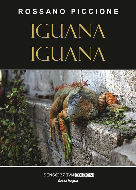 Iguana iguana - Rossano Piccione - copertina