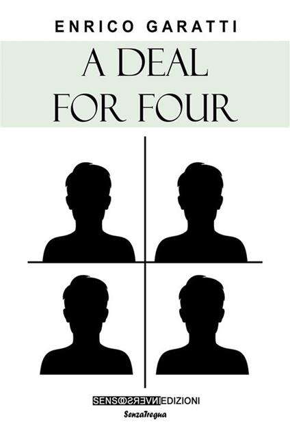 A deal for four - Enrico Garatti - ebook