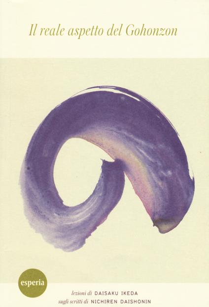 Il reale aspetto del Gohonzon. Lezioni - Daisaku Ikeda - copertina