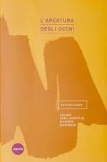 L' apertura degli occhi. Lezioni sugli scritti di Nichiren Daishonin