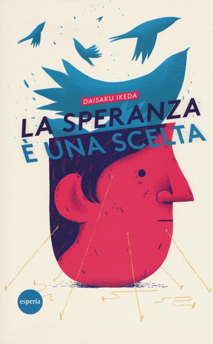 La speranza è una scelta - Daisaku Ikeda - copertina